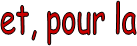 et, pour la